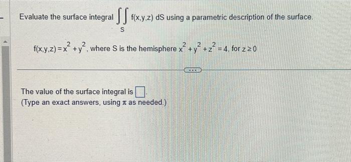 Evaluate the surface integral ∬Sf(x,y,z)dS using a | Chegg.com