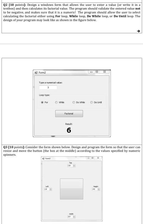 Solved Q2 [10 points]: Design a windows form that allows the | Chegg.com