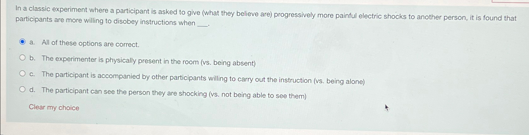 Solved In a classic experiment where a participant is asked | Chegg.com
