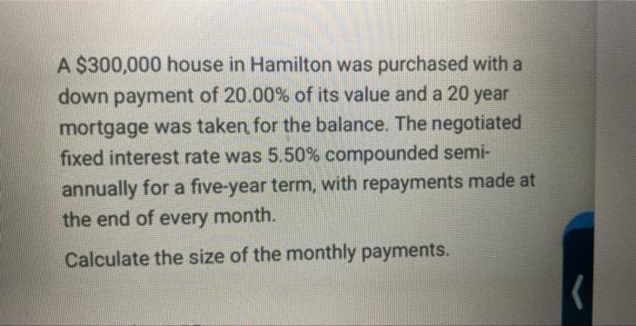 How much is a down store payment on a 300 000 house