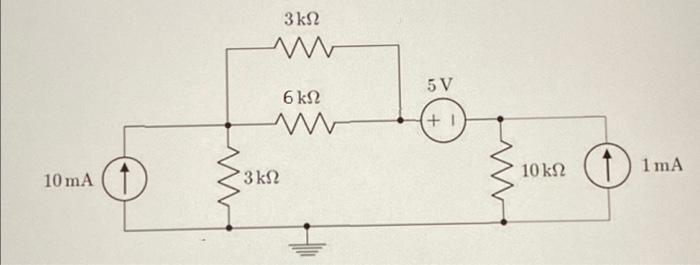 Solved 3kΩ ΑΛΛ 5V 6 kΩ Λ + 1 10 ΕΩ 3 ΚΩ (1) 1 mA 10 mA | Chegg.com