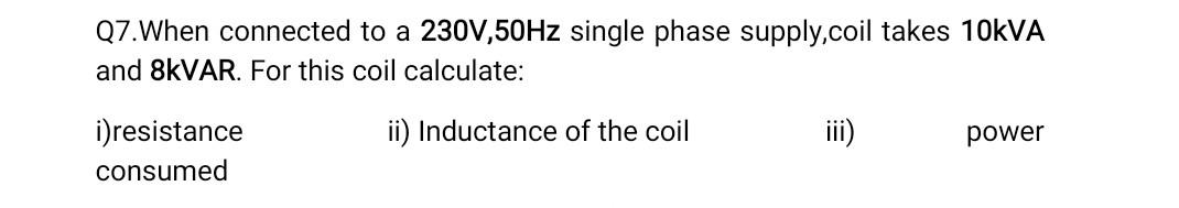 Solved When connected to a 230V,50Hz single phase | Chegg.com