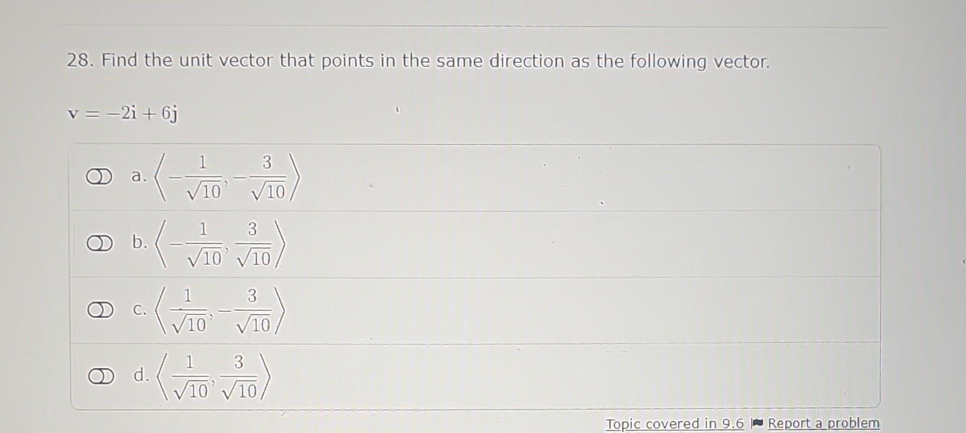 Solved 28. Find the unit vector that points in the same | Chegg.com