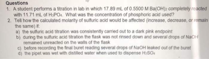 Solved Questions 1. A student performs a titration in lab in | Chegg.com