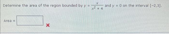 Solved Determine the area of the region bounded by y = (x − | Chegg.com