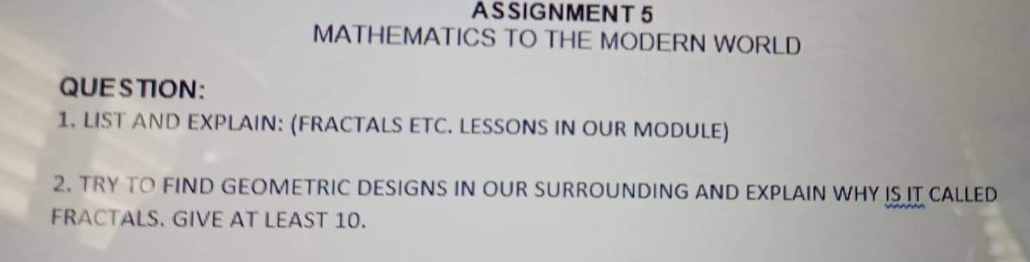 Solved MATHEMATICS TO THE MODERN WORLD QUESTION: 1. LIST AND | Chegg.com