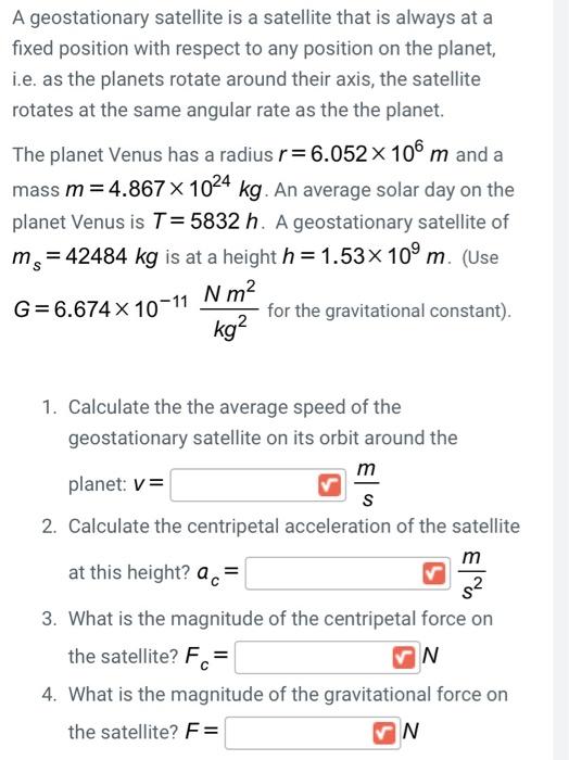 Solved A geostationary satellite is a satellite that is | Chegg.com