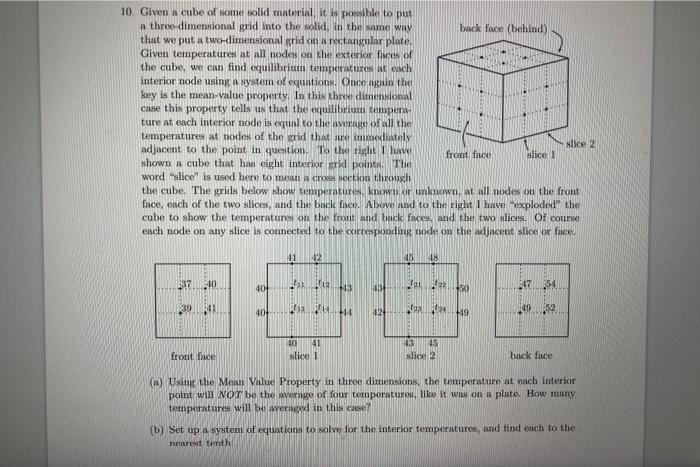 10 Given a cube of some solid material, it is | Chegg.com