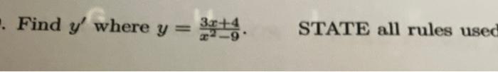 . Find y where y = 34. STATE all rules used