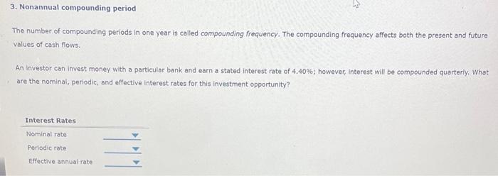 Solved 3. Nonannual Compounding Period The Number Of | Chegg.com