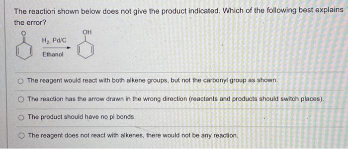 Solved The reaction shown below does not give the product | Chegg.com