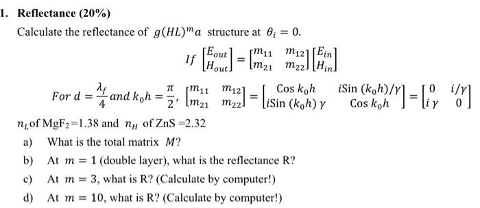 Solved Reflectance (20\%) Calculate the reflectance of | Chegg.com