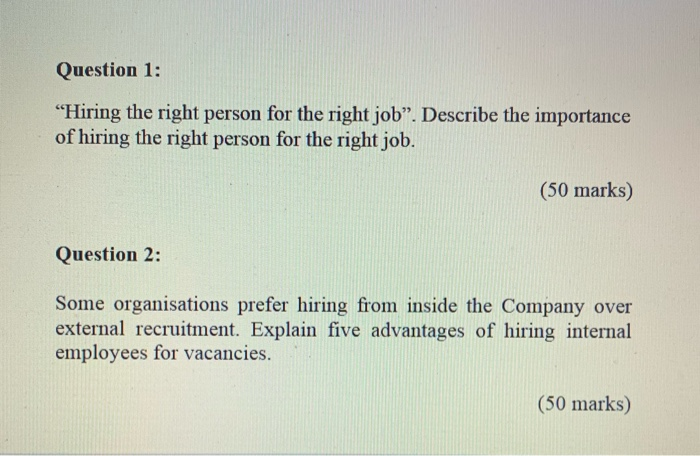 Solved Question 1: “Hiring the right person for the right | Chegg.com