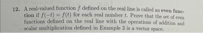 Solved 12. A real-valued function f defined on the real line | Chegg.com