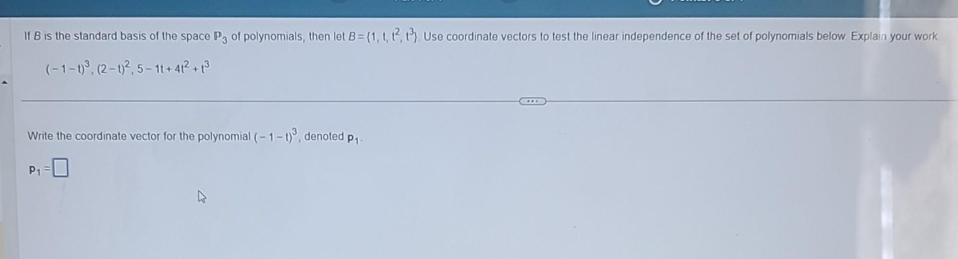 Solved If B is the standard basis of the space P3 of