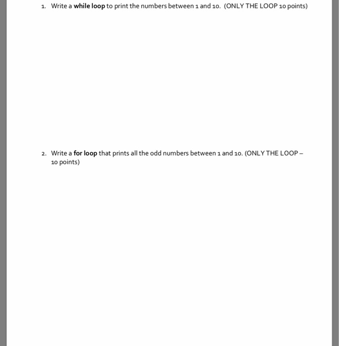 Solved 1. Write a while loop to print the numbers between 1 | Chegg.com