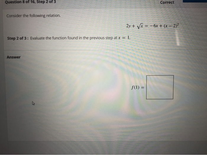 Solved Question 8 of 16, Step 2 of 3 Correct Consider the | Chegg.com