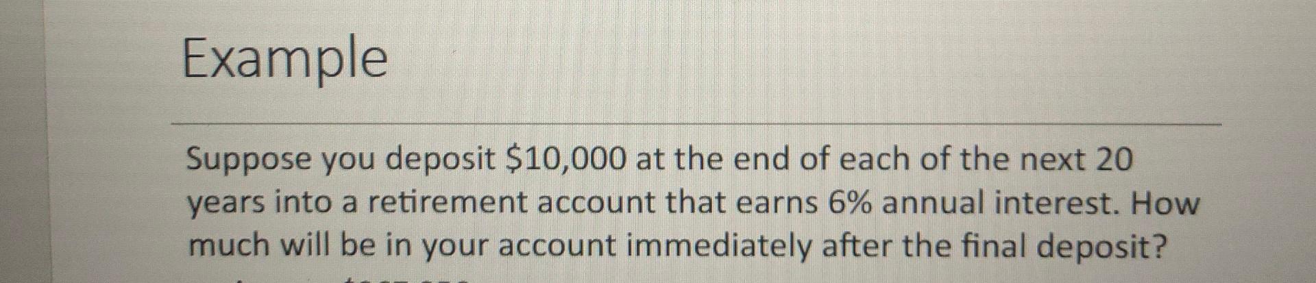 Solved Suppose you deposit $10,000 at the end of each of the | Chegg.com
