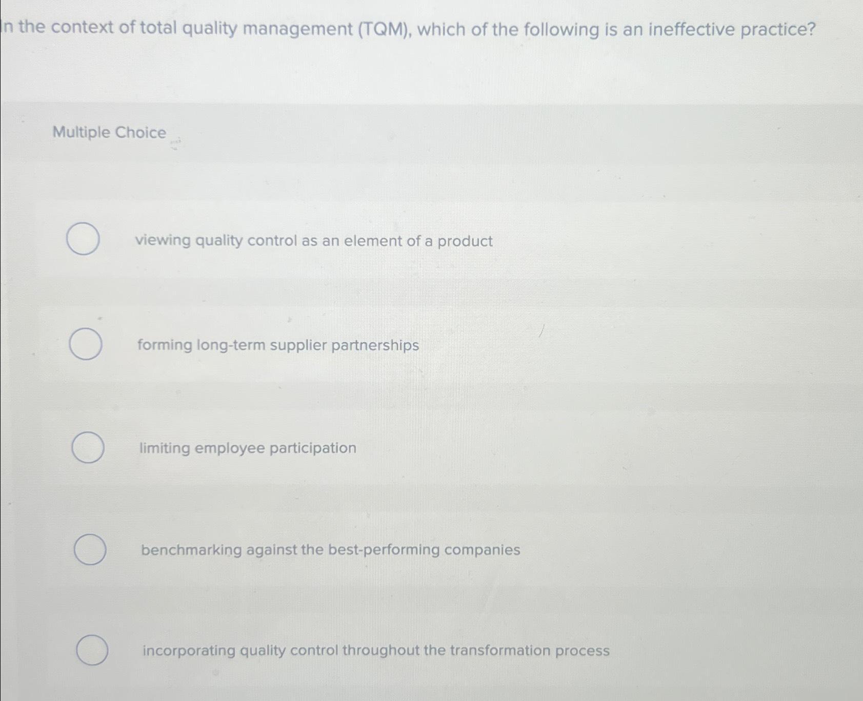 Solved Multiple Choiceviewing Quality Control As An Element | Chegg.com