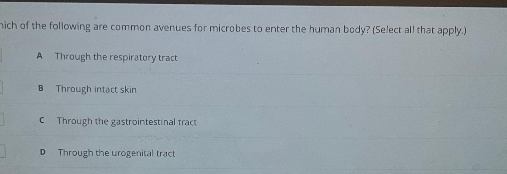 Solved hich of the following are common avenues for microbes | Chegg.com