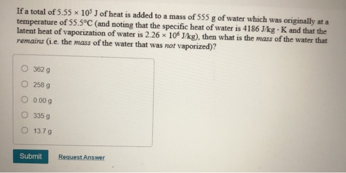 Solved If A Total Of 5 55 X 10 J Of Heat Is Added To A M Chegg Com