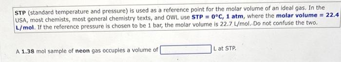 Solved STP (standard temperature and pressure) is used as a | Chegg.com