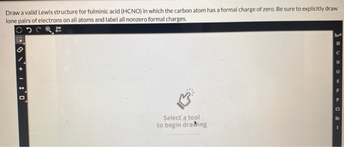 Draw A Valid Lewis Structure For Fulminic Acid Hcno Chegg Com