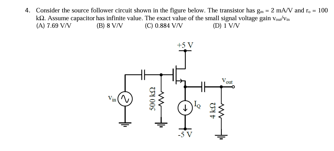 Solved Consider the source follower circuit shown in ﻿the | Chegg.com