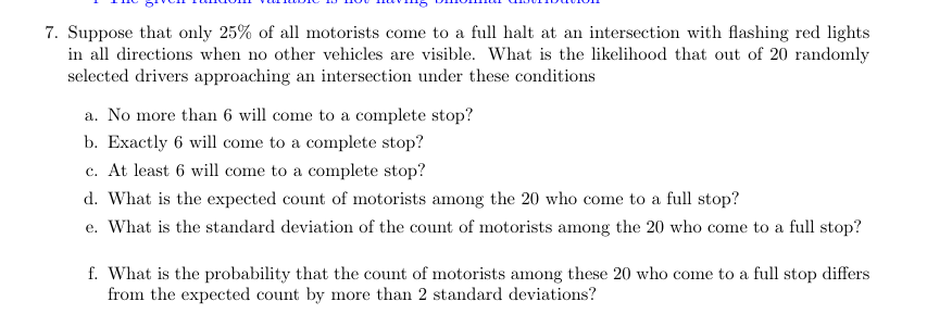 Suppose That Only 25% ﻿of All Motorists Come To A | Chegg.com