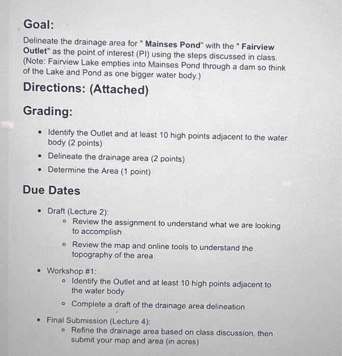 Solved Goal Delineate the drainage area for " Mainses Pond"