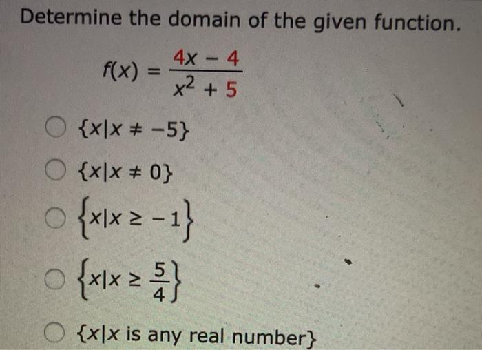 Solved Determine the domain of the given function. 44 - 4 | Chegg.com