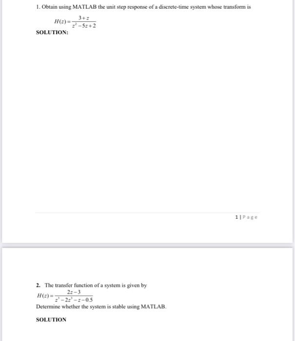 Solved 1. Obtain using MATLAB the unit step response of a | Chegg.com