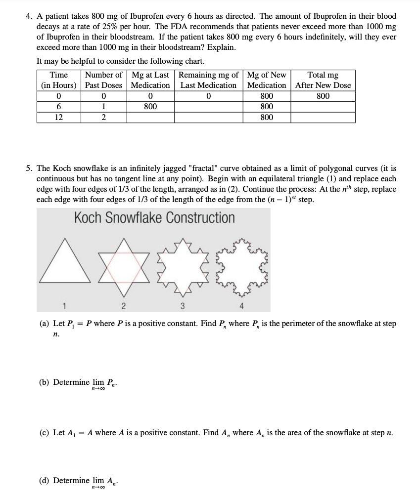 Solved 4. A patient takes 800 mg of Ibuprofen every 6 hours