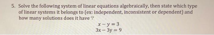 Solved 5. Solve the following system of linear equations | Chegg.com