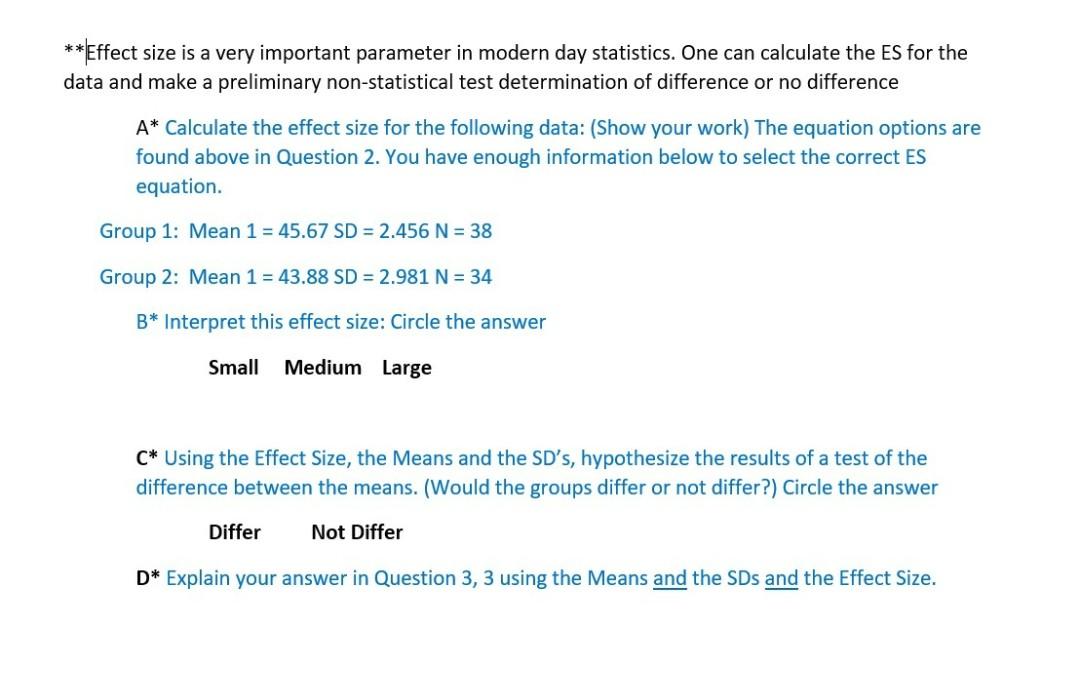 Solved What is the definition of effect size? the size of a