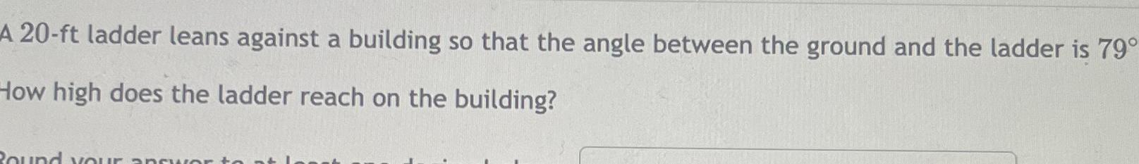 Solved A 20 - Ft ﻿ladder Leans Against A Building So That | Chegg.com