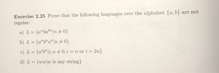 Solved Exercise 2.25 Prove That The Following Languages Over | Chegg.com