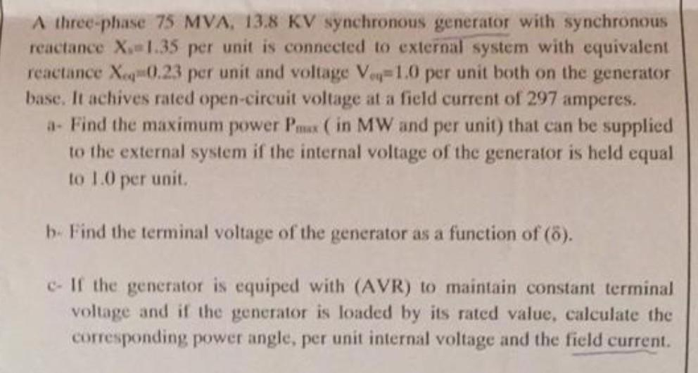 Solved A three-phase 75 MVA, 13.8 KV synchronous generator | Chegg.com