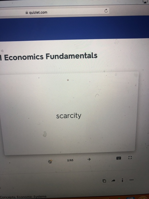 Solved Economics Fundamentals scarcity 2/83