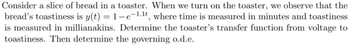 Solved Consider a slice of bread in a toaster. When we turn | Chegg.com