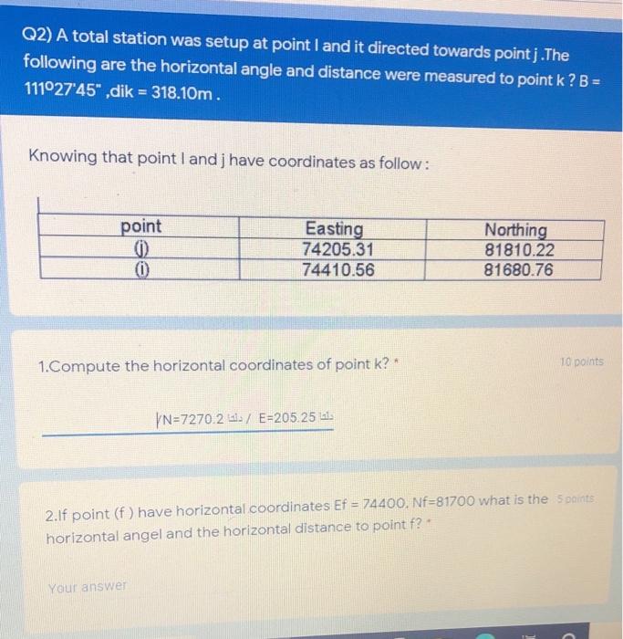 Solved Q2) A total station was setup at point I and it | Chegg.com