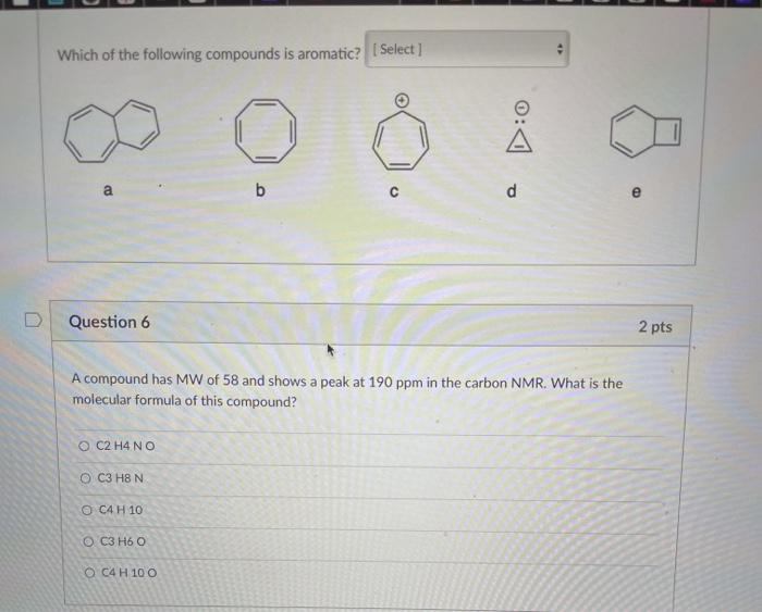 Solved Which Of The Following Compounds Is Aromatic? Select] | Chegg.com