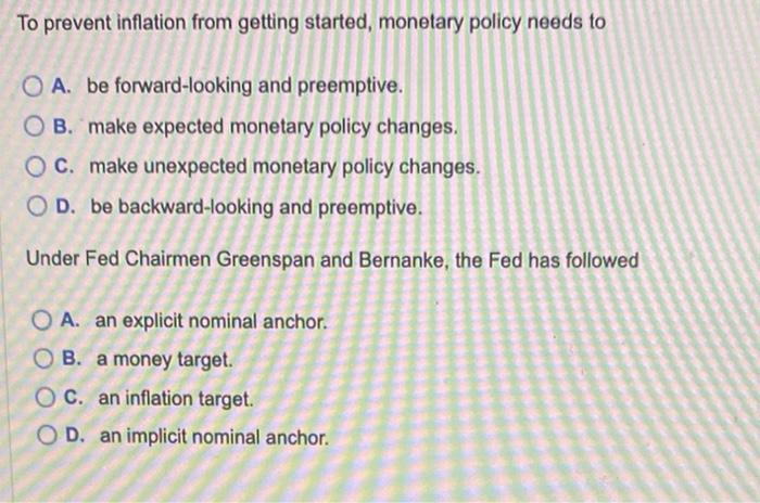 Solved To prevent inflation from getting started, monetary | Chegg.com