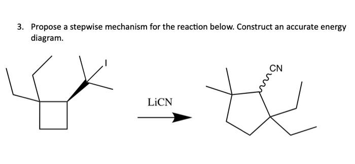 Solved 3. Propose a stepwise mechanism for the reaction | Chegg.com