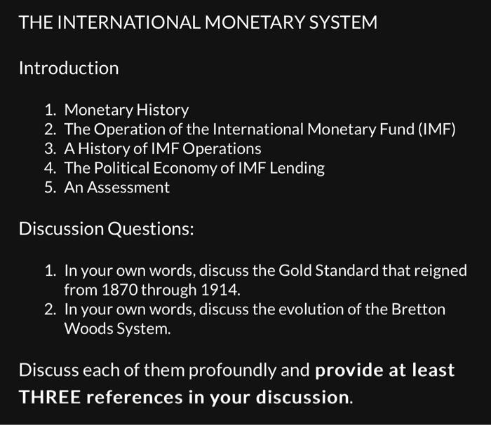 Solved THE INTERNATIONAL MONETARY SYSTEM Introduction 1. | Chegg.com