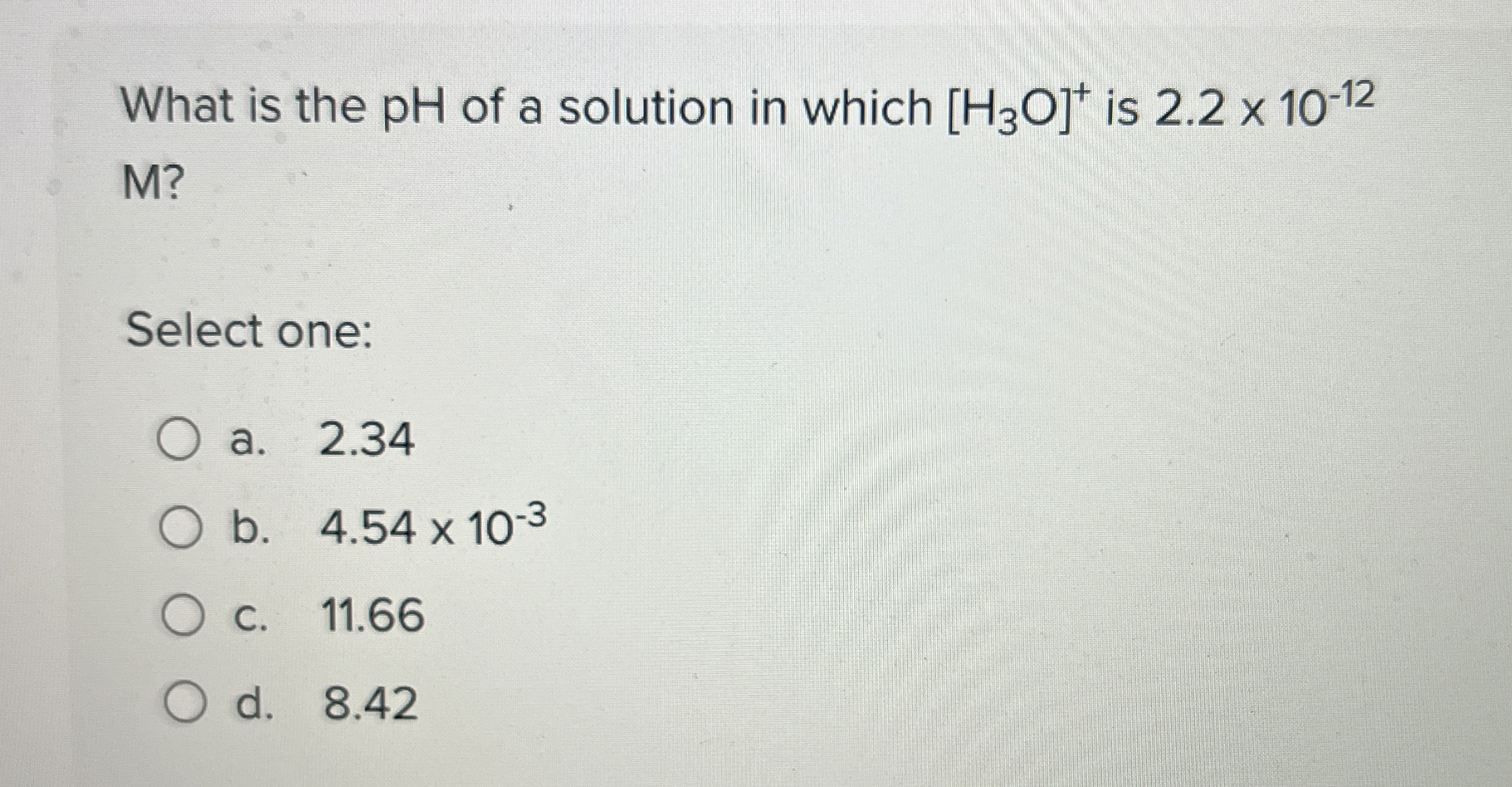 High Quality SOLUTION What is the pH of a solution in which [H3O]+is ...