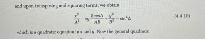 Solved and upon transposing and squaring terms, we obtain | Chegg.com