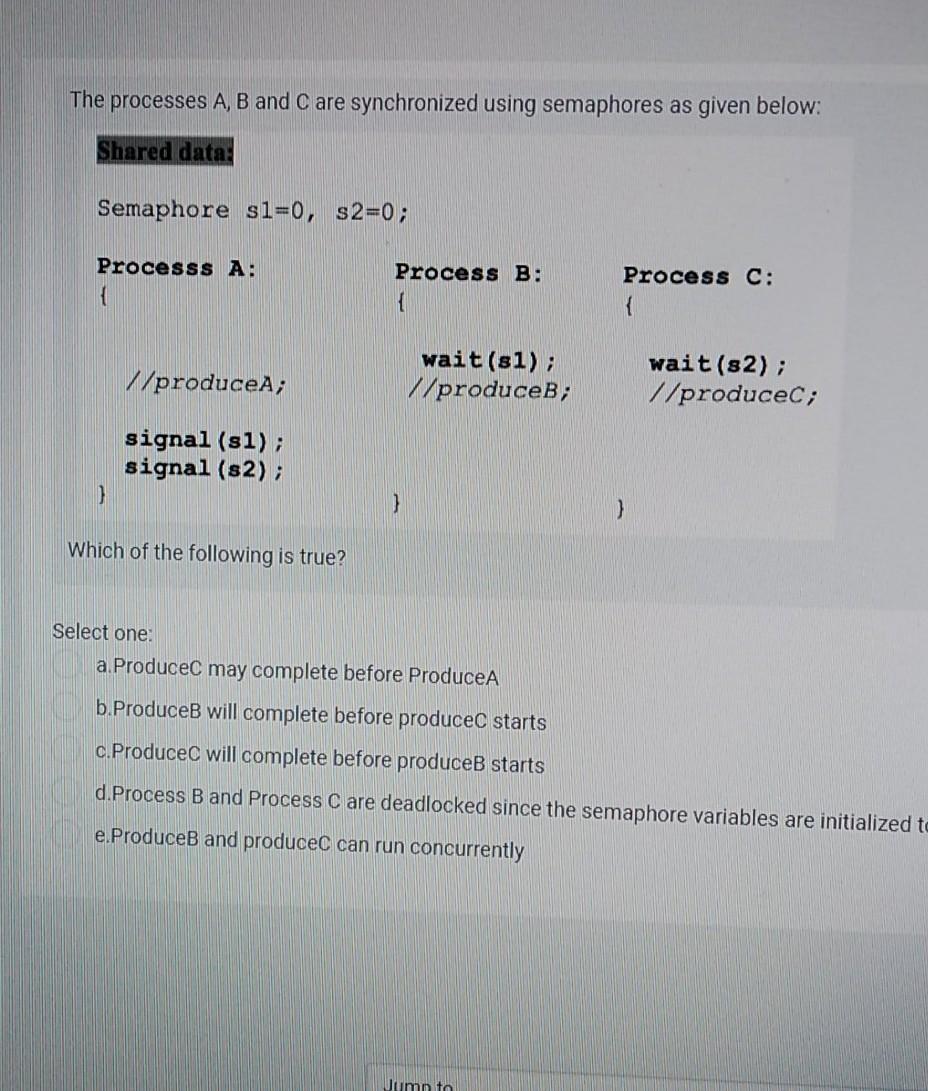 Solved The processes A, B and C are synchronized using | Chegg.com