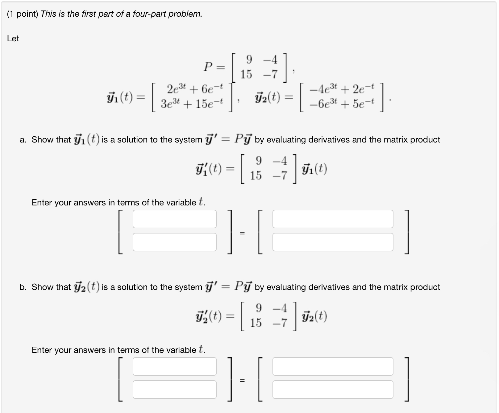 Solved (1 ﻿point) ﻿This is the first part of a four-part | Chegg.com
