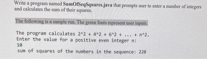 Solved Write a program named SumOfSeqSquares.java that | Chegg.com